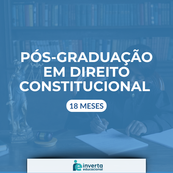 PÓS GRADUAÇÃO EM DIREITO CONSTITUCIONAL-18meses